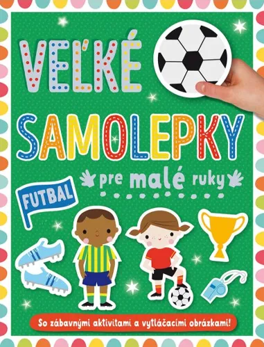 Futbal - Veľké samolepky pre malé ruky