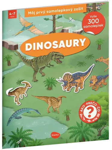 Môj prvý samolepkový zošit – DINOSAURY