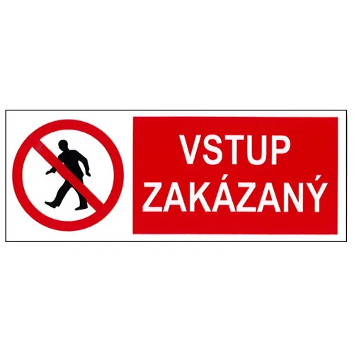 Plastová ceduľa Vstup Zakázaný (105x40 mm)